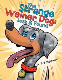 The Strange Weiner Dog