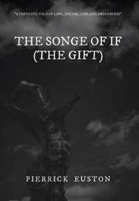 The Songe of If (The Gift)