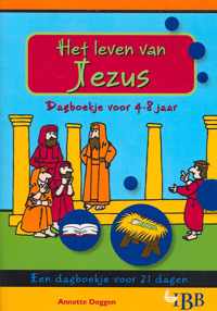 Dagboek het leven van Jezus 4-8 jaar