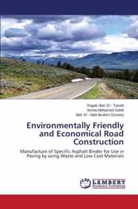 Environmentally Friendly and Economical Road Construction