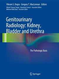 Genitourinary Radiology: Kidney, Bladder and Urethra