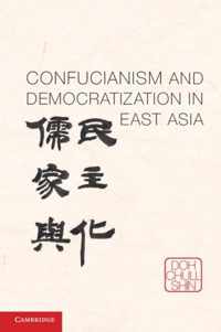 Confucianism and Democratization in East Asia