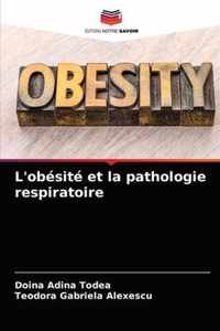 L'obesite et la pathologie respiratoire
