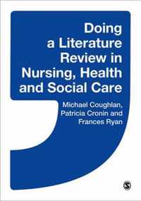 Doing a Literature Review in Nursing, Health and Social Care