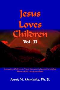 Jesus Loves Children Vol. II