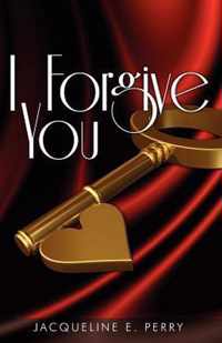 I Forgive You