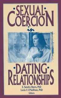 Sexual Coercion in Dating Relationships