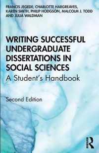 Writing Successful Undergraduate Dissertations in Social Sciences