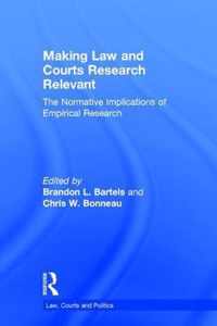 Making Law and Courts Research Relevant