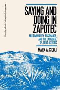 Saying and Doing in Zapotec