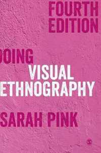 Doing Visual Ethnography