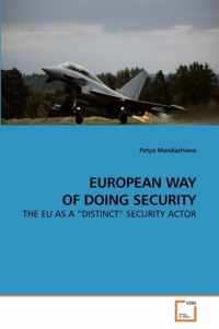 European Way of Doing Security