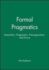 Formal Pragmatics