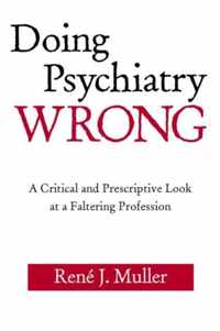 Doing Psychiatry Wrong