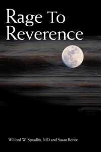 Rage to Reverence