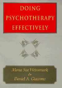 Doing Psychotherapy Effectively