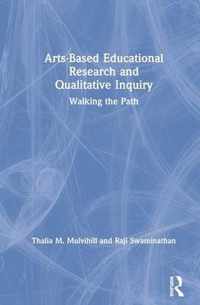 Arts-Based Educational Research and Qualitative Inquiry