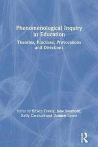 Phenomenological Inquiry in Education