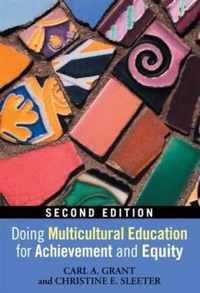 Doing Multicultural Education for Achievement and Equity