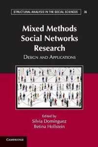 Mixed Methods Social Networks Research