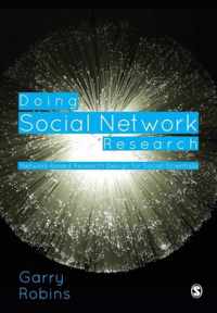 Doing Social Network Research: Network-based Research Design for Social Scientists