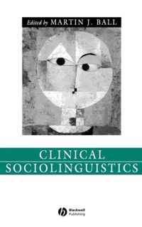 Clinical Sociolinguistics