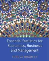 Essential Statistics for Economics, Business and Management