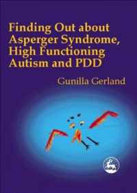 Finding Out About Asperger Syndrome, High-functioning Autism