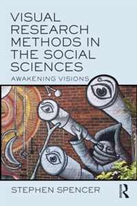 Visual Research Methods in the Social Sciences