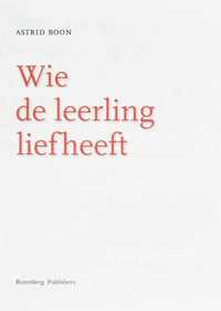 Wie de leerling liefheeft