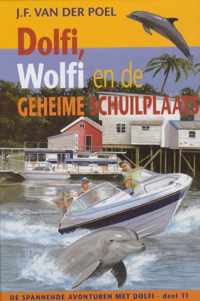 Dolfi en Wolfi 11 - Dolfi en Wolfi en de geheime schuilplaats