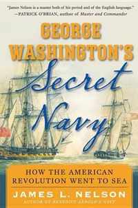 George Washington's Secret Navy