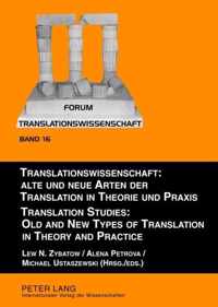 Translationswissenschaft: Alte Und Neue Arten Der Translatio