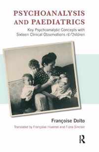 Psychoanalysis and Paediatrics