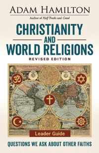 Christianity and World Religions Leader Guide Revised Ed.