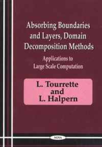 Absorbing Boundaires & Layers, Domain Decomposition Methods