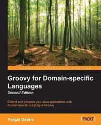 Groovy for Domain-Specific Languages