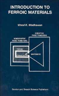 Introduction to Ferroic Materials