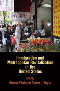 Immigration and Metropolitan Revitalization in the United States