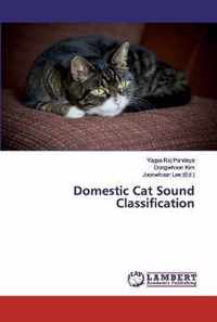 Domestic Cat Sound Classification