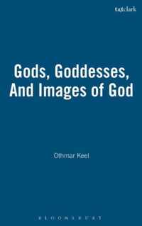 Gods, Goddesses, And Images of God