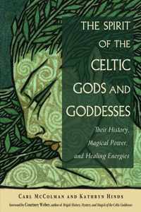 The Spirit of the Celtic Gods and Goddesses