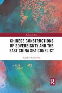 Chinese Constructions of Sovereignty and the East China Sea Conflict