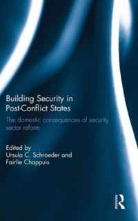 Building Security in Post-Conflict States