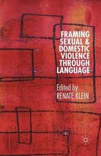 Framing Sexual and Domestic Violence Through Language