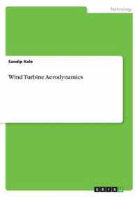 Wind Turbine Aerodynamics