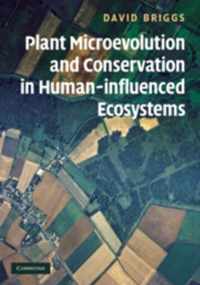 Plant Microevolution And Conservation In Human-Influenced Ec