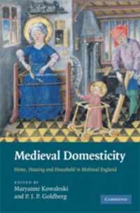 Medieval Domesticity