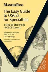 The Easy Guide to OSCEs for Specialties