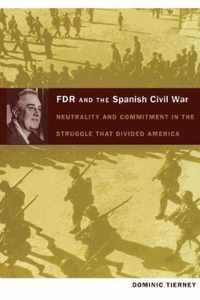 FDR and the Spanish Civil War